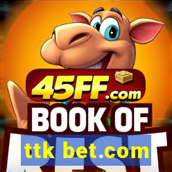 ttk bet.com